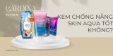 Review 13 dòng kem chống nắng Skin Aqua nàng nên mua cho hè 2025