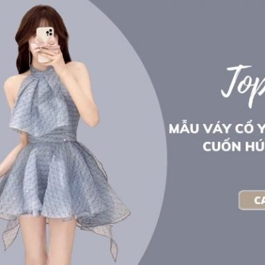 Top 26 mẫu váy cổ yếm quyến rũ, sang trọng cho nàng hè 2023