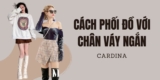 Hướng dẫn các nàng cách phối đồ với chân váy ngắn cực xinh